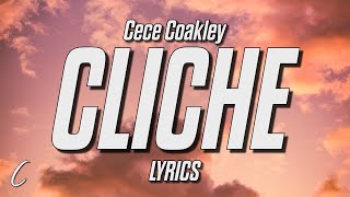 Video thumbnail of "Cece Coakley - Cliché (Lyrics)"