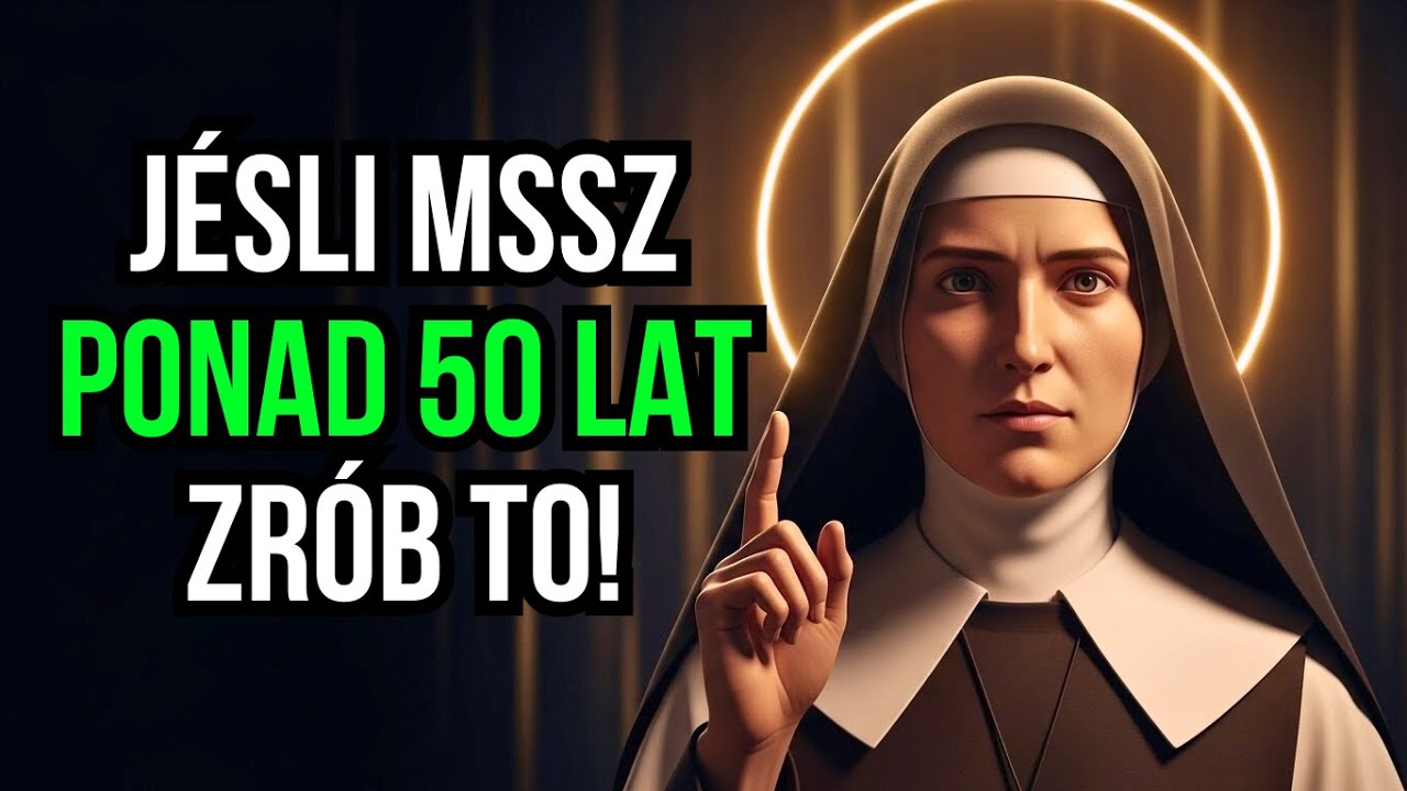 Święta Faustyna Kowalska Objawiona: Jeśli masz PONAD 50 LAT, to jest to, co MUSISZ ZROBIĆ