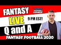 Fantasy Football Advice 2020 - Live Q and A