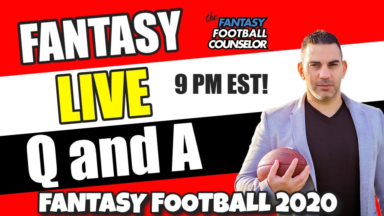Fantasy Football Advice 2020 - Live Q and A
