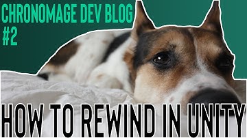 How to rewind time in Unity | ChronoMage devlog #2