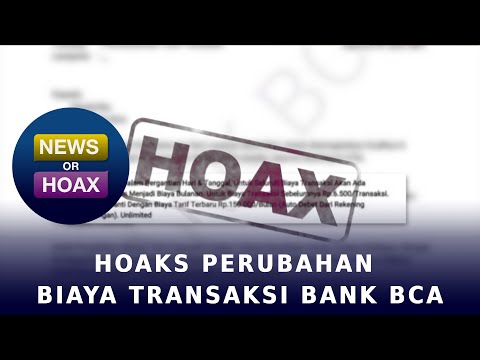 Hoaks Perubahan Biaya Transaksi Bank BCA - NEWS OR HOAX