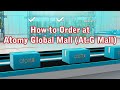 How to Order at Atomy Global Mall (At.G Mall)