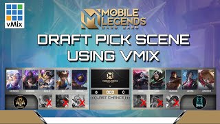 MOBILE LEGENDS DRAFT PICK SCENE USING VMIX screenshot 4