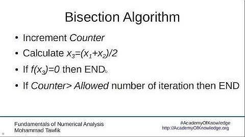 Numerical Analysis   Bracketing Methods: 02 Bisection Algorithm