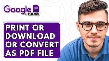 How To Print Or Download Or Convert Google Forms As PDF File [2026 Guide]