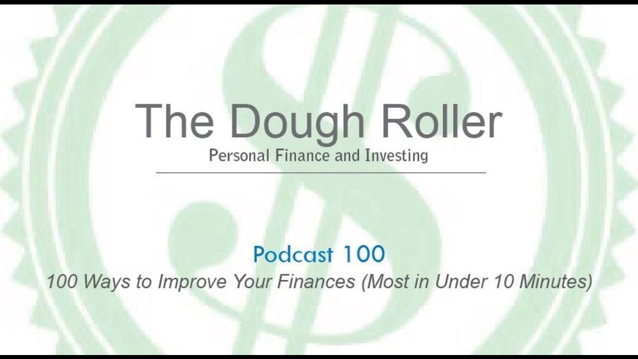 DR 100: 100 Ways to Improve Your Finances (Most in Under 10 Minutes ...