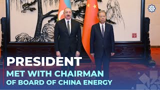 Ilham Aliyev Met With Chairman Of Board Of China Energy Engineering Corporation Limited In Beijing