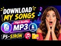 How To Download My Songs || PS-SIRON 