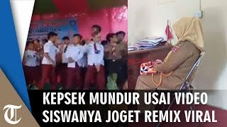 Viral Video Siswa SD Joget Remix di Sekolah, Kepala Sekolah Mengundurkan Diri