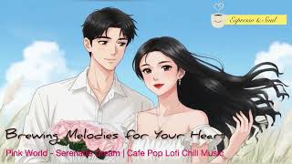 Pink World | Cafe Music | Soft Pop | Lofi | Relaxing Music | Espresso and Soul screenshot 5
