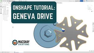 How to Design a Geneva Drive in Onshape (Step-by-Step CAD Tutorial + 3D Print)
