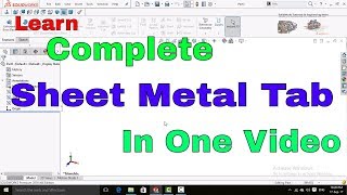 Sheet Metal Tutorial all Commands in one Video: SolidWorks Sheet Metal Tutorial