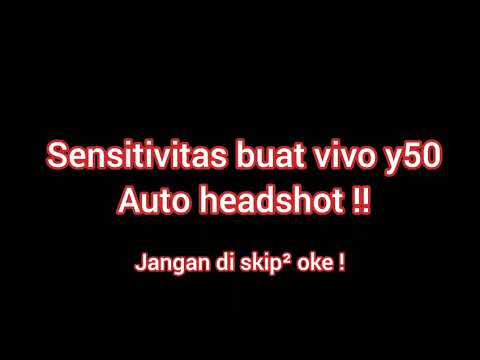 Auto Headshot Sensitivitas Ff Hp Vivo Y50 Youtube