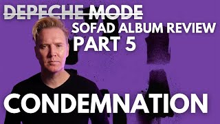 Depeche Mode: Songs Of Faith And Devotion Album Review Part 5 - "Condemnation"