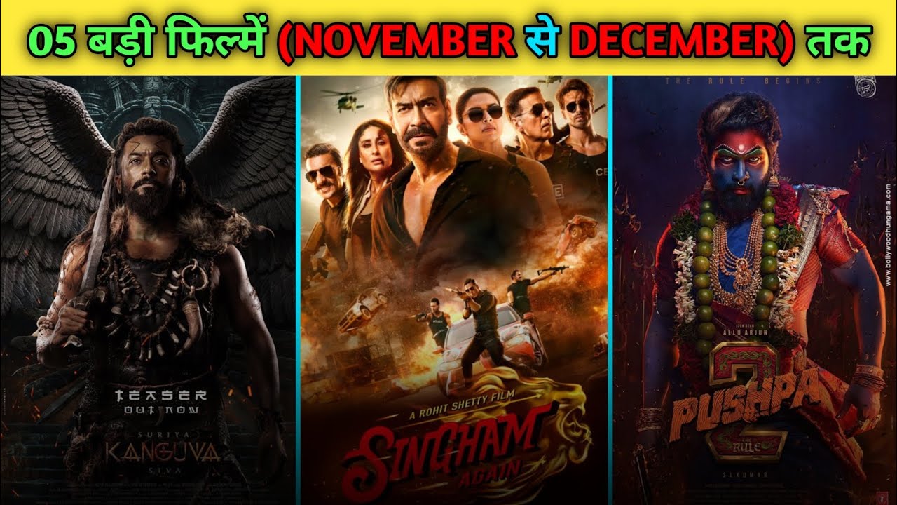 05 Upcoming Biggest Movies Releasing (November TO December) 2024 Hindi ...