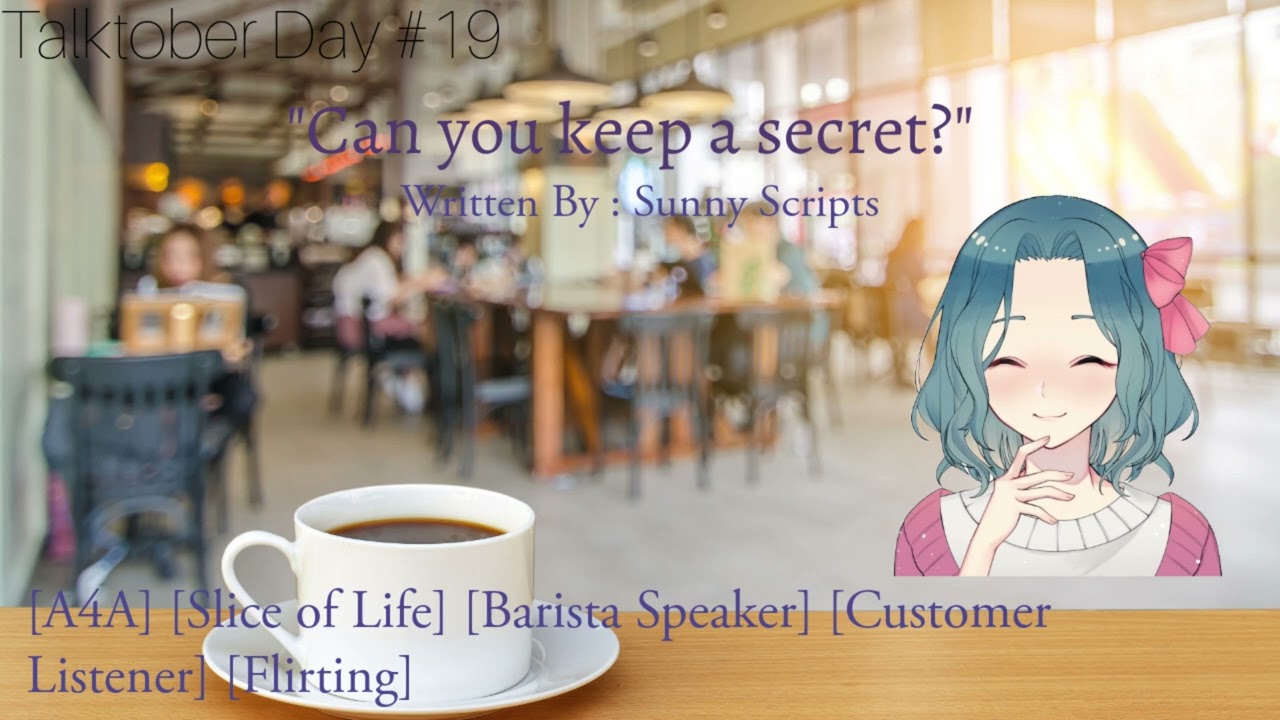 TalkTober Day #19 [F4A]  [Slice of Life] [Barista Speaker] [Customer Listener] [Flirting]