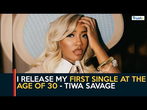 I release my first single at the age of 30 - Tiwa Savage + more storiea | Trending Stories
