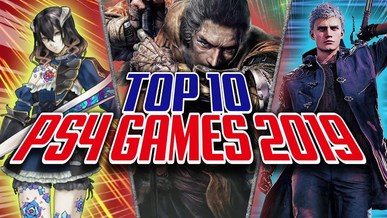 Top 10 Playstation 4 Games 2019 The Best Rated Ps4 Games Youtube