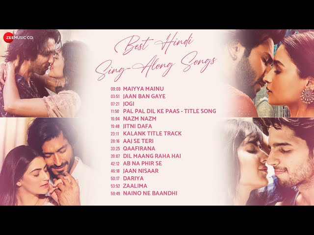 Best Hindi Sing-Along Songs - Full Album | Maiyya Mainu, Jaan Ban Gaye, Dil Maang Raha Hai & More class=