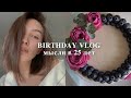 День Рождения Vlog - мне 25 лет. Мой день, Мысли, Эмоции. (Calm Vlog)