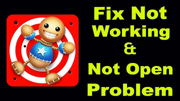 How To Fix Kick The Buddy App Not Working | Kick The Buddy  Not Open Problem | PSA 24