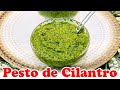 Pesto de Cilantro receta casera