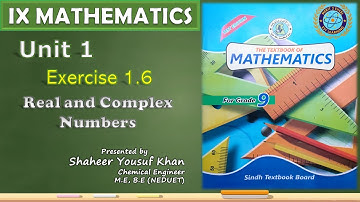 Exercise 1.6 - 9th Class Math || Real and Complex Numbers || Sindh Board || by ykSir