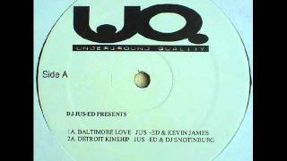 Jus-Ed &amp; Kevin James - Baltimore Love [UQ-005]