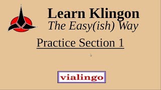 Learn Klingon The Easy(ish) Way, Practice Section 1 screenshot 2