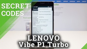 LENOVO Vibe P1 Turbo Codes / Hidden Modes / Secret Features