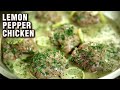 Easy Lemon Pepper Chicken Recipe | Chicken Recipe | Quick And Easy Chicken Starter | Varun Inamdar