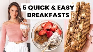 QUICK & EASY Vegan Breakfasts - 5 Healthy Recipes