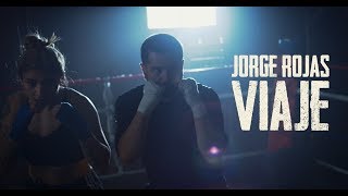 Jorge Rojas - Viaje | Video Official chords