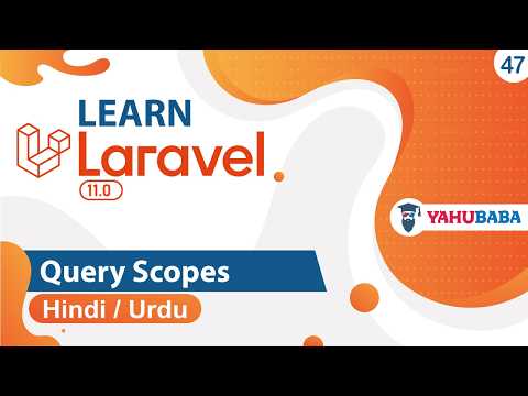 Laravel Query Scope Tutorial in Hindi / Urdu