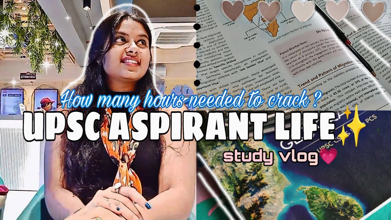 how-many-hours-needed-to-crack-upsc-exam-upsc-aspirant-life