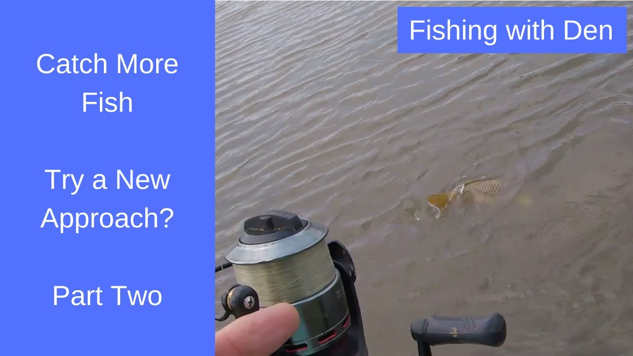 Catch More Fish By Changing Your Tactics - Part Two - YouTube