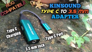 Kinsound Type C to 3.5mm Adapter with CHARGING | compatible with ROG, pixel Galaxy, Xiaomi, OnePlus