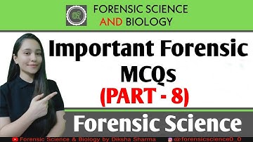 Important Forensic MCQs || PART - 8 || Test Yourself || Comment your Ansswers