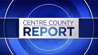 Centre County Report: Live Newscast