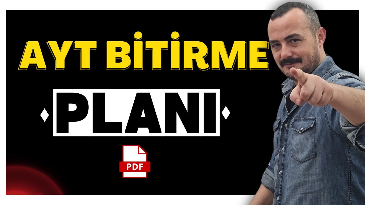 AYT Bitirme Planı - Plan PDF açıklamalarda