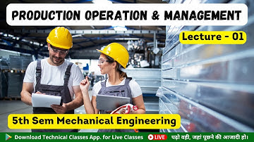 Production Operation & Management(L-01) || 5th Sem. Mech. || SBTE Bihar Polytechnic