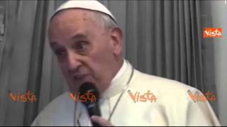 PAPA FRANCESCO: SE UNO OFFENDE MIA MADRE GLI DO UN PUGNO w00 19