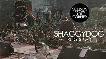 Shaggydog - Rudy Story | Sounds From The Corner Live #23