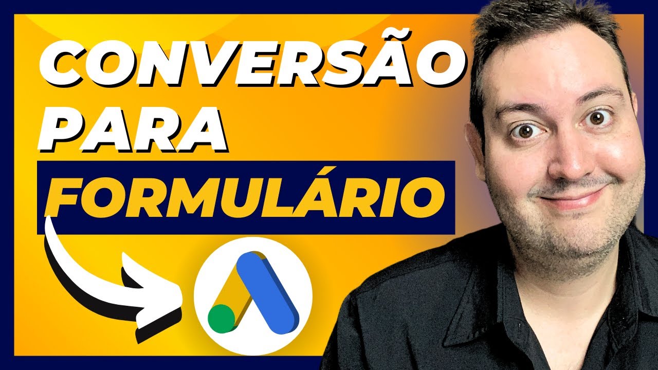 Como criar uma convers o para formul rio no google ads youtube