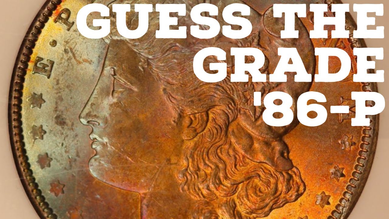 GUESS THE GRADE: 1886 Morgan Dollar, NGC Rainbow Toned