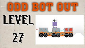 Odd bot out ka level 27 | odd bot out ka level 27 kese solve kare? | Level 27 odd bot how to sole?GT