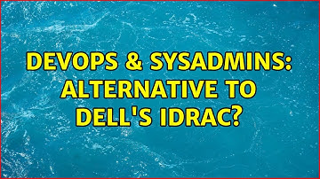 DevOps & SysAdmins: Alternative to Dell