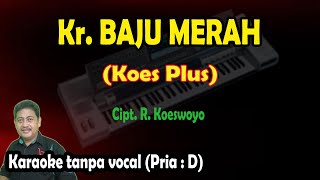 Baju merah karaoke Pop keroncong Koes Plus