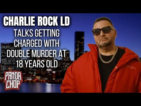 Charlie Rock LD Talks Getting Charged With Double Murder At 18 Years Old [Part 6]